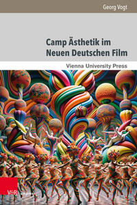 Camp Ästhetik im Neuen Deutschen Film