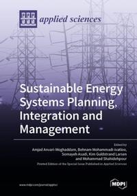 Sustainable Energy Systems Planning, Integration and Management