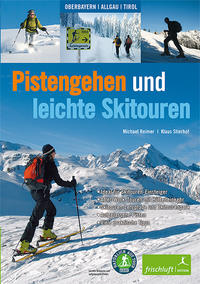 Pistengehen und leichte Skitouren