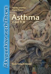 Asthma in der Traditionellen Chinesischen Medizin