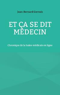 Et ça se dit médecin