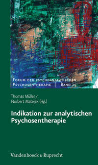 Indikation zur analytischen Psychosentherapie