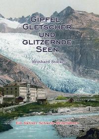 Gipfel, Gletscher und glitzernde Seen