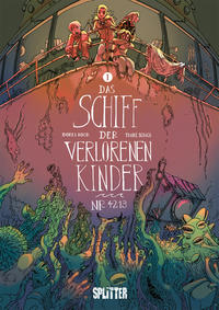 Das Schiff der verlorenen Kinder. Band 1