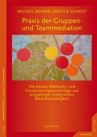 Praxis der Gruppen- und Teammediation