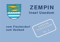 Usedom Inselkunde / ZEMPIN Insel Usedom vom Fischerdorf zum Seebad