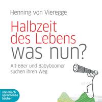 Halbzeit des Lebens - was nun?