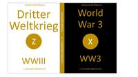 World War 3 (WW3) | Dritter Weltkrieg (WWIII)