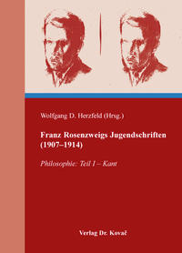 Franz Rosenzweigs Jugendschriften (1907-1914)