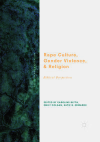 Rape Culture, Gender Violence, and Religion