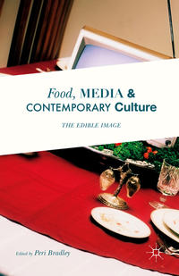 Food, Media and Contemporary Culture