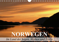 Norwegen - Im Land der Sagen, Mythen und Trolle (Wandkalender 2021 DIN A4 quer)