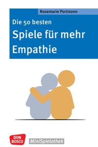 Die 50 besten Spiele für mehr Empathie