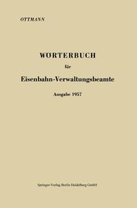 Wörterbuch für Eisenbahn-Verwaltungsbeamte Ausgabe 1957