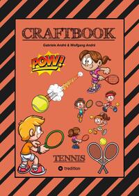 CRAFTBOOK - 100 SEITEN - SUPER TENNIS MALMOTIVE - KNIFFLIGE RÄTSEL UND AUFGABEN - LERNSPIEL - WORD CHAMPIONS MATCH