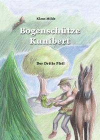 Bogenschütze Kunibert