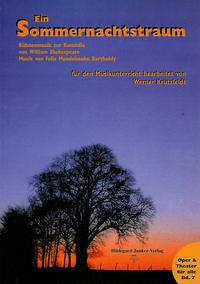 F. Mendelssohn Bartholdy: Ein Sommernachtstraum