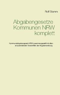 Abgabengesetze Kommunen NRW komplett