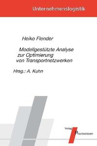 Modellgestützte Analyse zur Optimierung von Transportnetzwerken