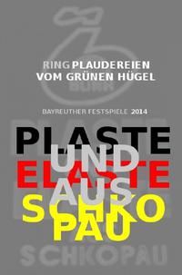 nachDRUCK / PLASTE UND ELASTE AUS SCHKOPAU | "Ring"-Plaudereien vom Grünen Hügel