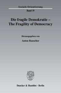 Die fragile Demokratie - The Fragility of Democracy.