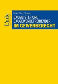 Baumeister und Baugewerbetreibender im Gewerberecht