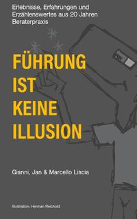 Führung ist keine Illusion