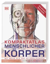 Kompaktatlas menschlicher Körper