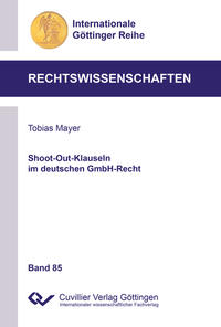 Shoot-Out-Klauseln im deutschen GmbH-Recht