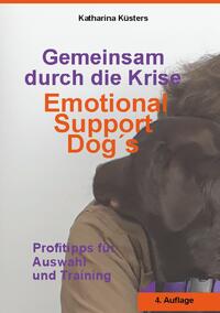 Gemeinsam durch die Krise: Emotional Support Dogs