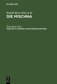 Die Mischna. Zeraim / Dammai (Von Zweifelhaften)