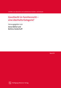 Geschlecht im Familienrecht – eine überholte Kategorie?