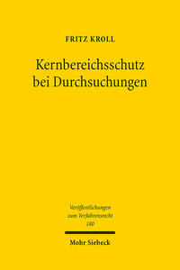 Kernbereichsschutz bei Durchsuchungen