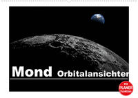 Mond Orbitalansichten (Wandkalender 2022 DIN A2 quer)