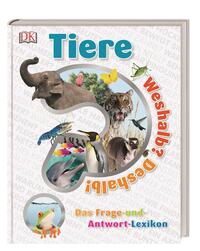 Weshalb? Deshalb! Tiere