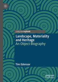 Landscape, Materiality and Heritage