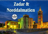 Zadar und Norddalmatien (Wandkalender 2022 DIN A3 quer)