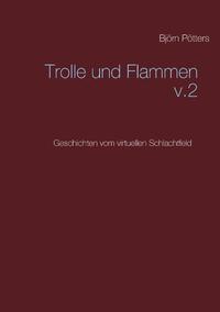 Trolle und Flammen