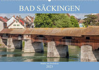 Bad Säckingen - Städtle am Hochrhein (Wandkalender 2023 DIN A2 quer)