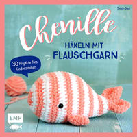 Chenille – Häkeln mit Flauschgarn