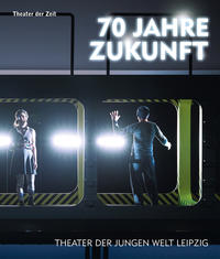 70 Jahre Zukunft