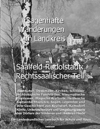 Sagenhafte Wanderungen im Landkreis Saalfeld-Rudolstadt - Rechtssaalischer Teil