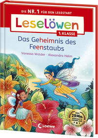 Leselöwen 1. Klasse - Das Geheimnis des Feenstaubs