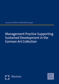 Management Practice Supporting Sustained Development in the German Art Collection