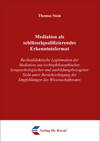 Mediation als schlüsselqualifizierendes Erkenntnisformat