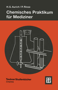 Chemisches Praktikum für Mediziner