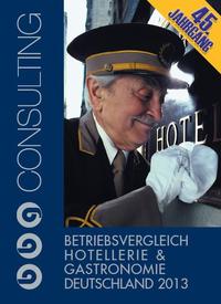 Betriebsvergleich Hotellerie & Gastronomie Deutschland 2013