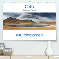 Chile Atacama Wüste - XXL Panoramen (Premium, hochwertiger DIN A2 Wandkalender 2023, Kunstdruck in Hochglanz)