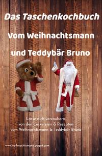 Das Taschenkochbuch vom Weihnachtsmann und Teddybär Bruno