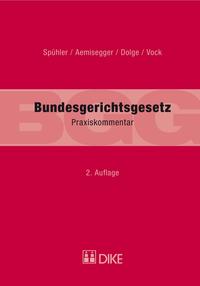 Praxiskommentar zum Bundesgerichtsgesetz (BGG)